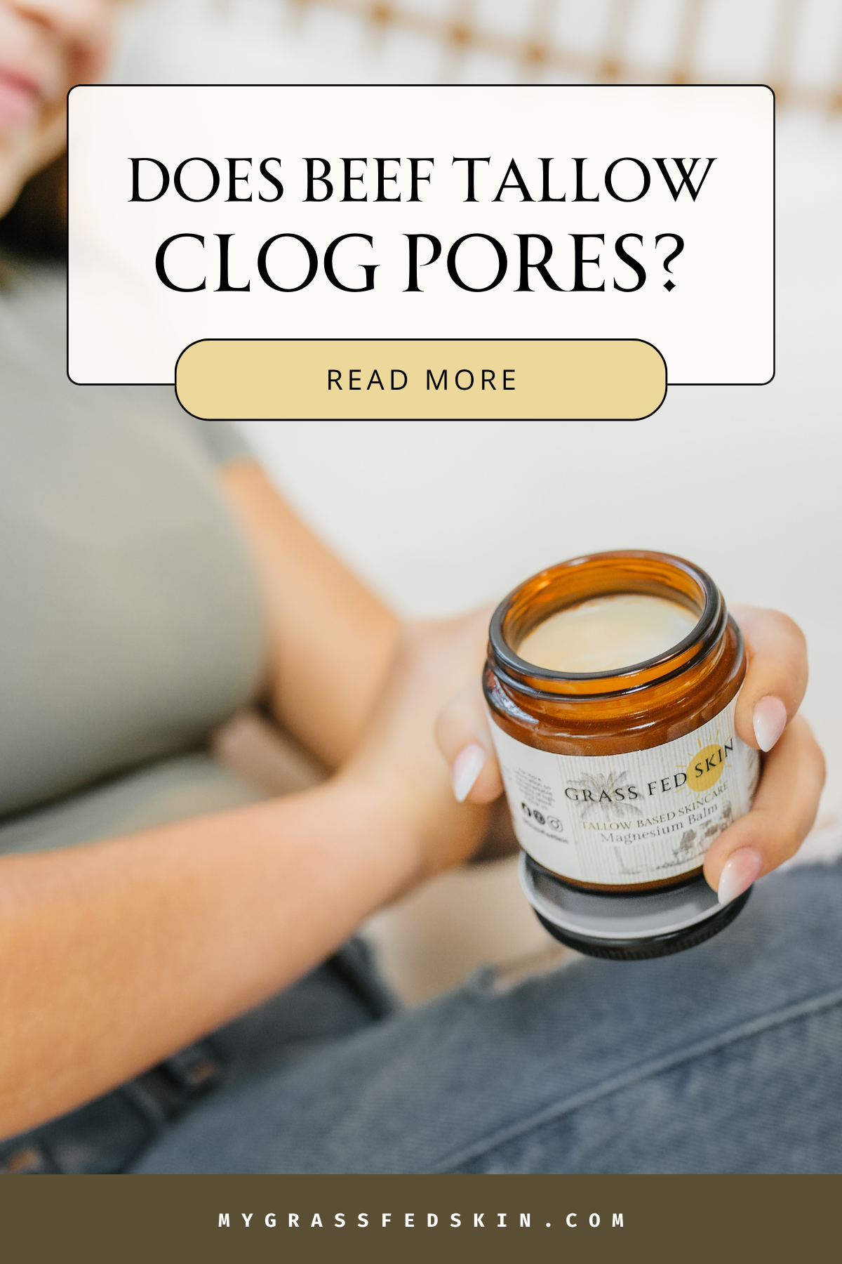 Does beef tallow clog pores? Read more
